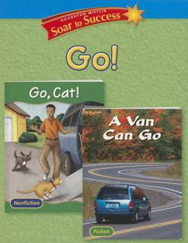 Houghton Mifflin Reading Intervention: Soar to Success Student Book Level K Wk 16 Go!