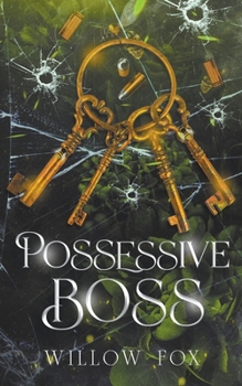 Possessive Boss - Book #3 of the Bratva Brothers