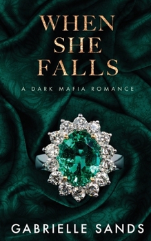 Paperback When She Falls: A Dark Mafia Romance Book