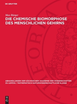 Hardcover Die chemische Biomorphose des menschlichen Gehirns [German] Book