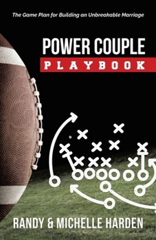 Paperback Power Couple Playbook: The Game Plan for Building an Unbreakable Marriage Book