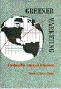 Hardcover Greener Marketing: A Responsible Approach to Business Book