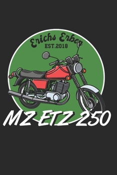 MZ ETZ 250: DDR Moped Zweitakt IFA Notizbuch (German Edition)