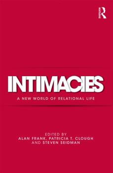 Hardcover Intimacies: A New World of Relational Life Book