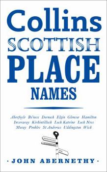 Paperback Collins Scottish Place Names. [John Abernethy] Book