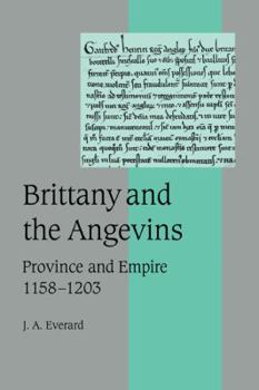 Paperback Brittany and the Angevins: Province and Empire 1158-1203 Book