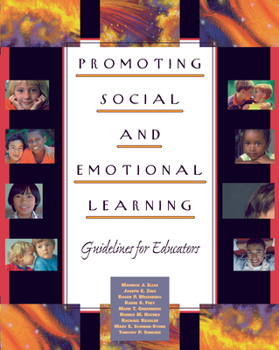Paperback Promoting Social and Emotional Learning: Guidelines for Educators Book