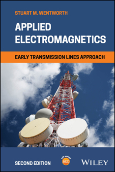 Hardcover Applied Electromagnetics: Early Transmission Lines Approach Book