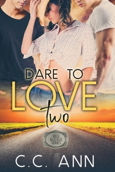 Paperback Dare To Love Two (Bell Buckle #1) Book