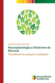 Paperback Neuropsicologia e Síndrome de Burnout [Portuguese] Book