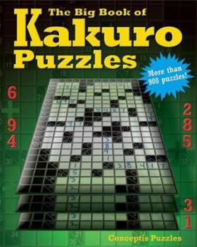 Paperback The Big Book of Kakuro Puzzles Book