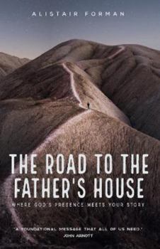 Paperback The Road to the Father's House Book