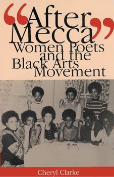 Paperback "After Mecca": Women Poets and the Black Arts Movement Book