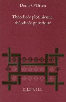Hardcover Théodicée Plotinienne, Théodicée Gnostique [French] Book