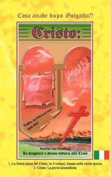 Paperback Cristo: Cosa accade dopo Golgotha? [Italian] Book