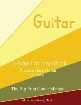 Paperback 3-Note Exercise Book: Electric Bass Guitar Book