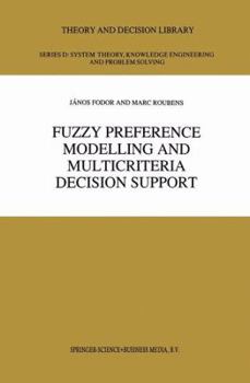 Hardcover Fuzzy Preference Modelling and Multicriteria Decision Support Book