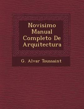 Paperback Novisimo Manual Completo De Arquitectura [Spanish] Book