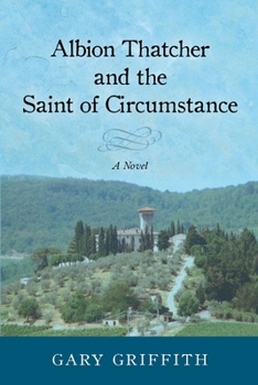 Paperback Albion Thatcher and the Saint of Circumstance Book