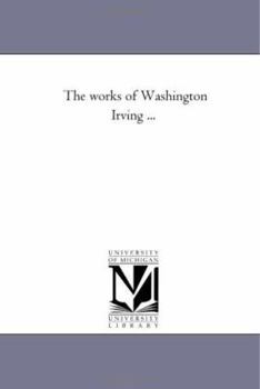 Paperback The Works of Washington Irving Avol. 16: Wolfert's Roost Book