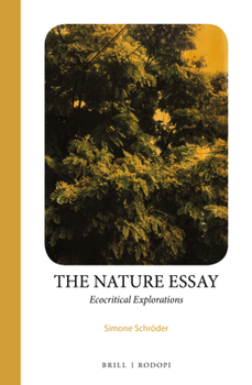 Hardcover The Nature Essay: Ecocritical Explorations Book