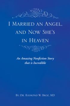 Paperback I Married an Angel, and Now She's in Heaven Book