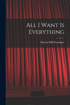 Paperback All I Want is Everything Book
