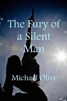 Paperback The Fury Of A Silent Man Book