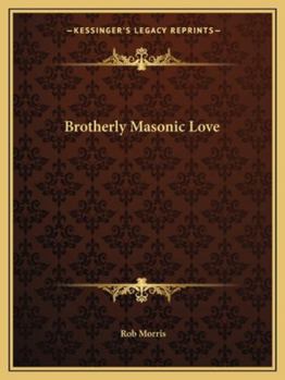 Paperback Brotherly Masonic Love Book