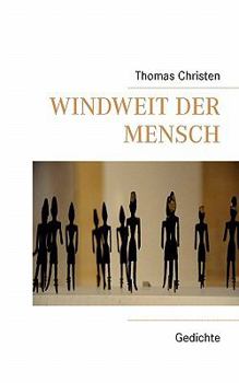 Paperback Windweit der Mensch: Gedichte [German] Book