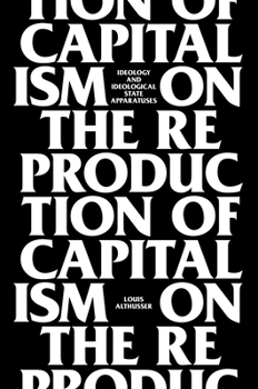 Paperback On the Reproduction of Capitalism: Ideology and Ideological State Apparatuses Book