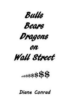 Paperback Bulls Bears Dragons on Wall Street Book