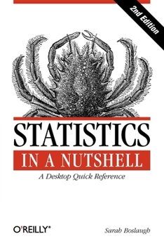 Paperback Statistics in a Nutshell: A Desktop Quick Reference Book