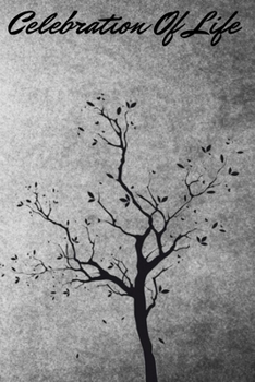 Celebration Of Life: Funeral Guest Book For Friends And Loved Ones To Sign