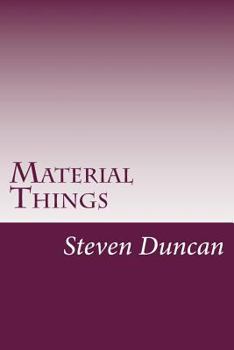 Paperback Material Things: An Alternative to Physicalism Book
