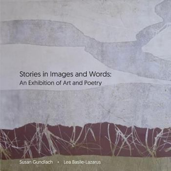 Paperback Stories in Images and Words: An Exhibition of Art and Poetry Book