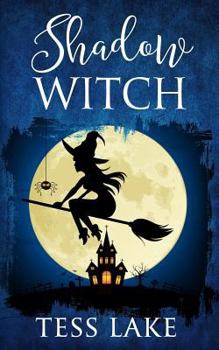 Paperback Shadow Witch (Torrent Witches Cozy Mysteries #6) Book