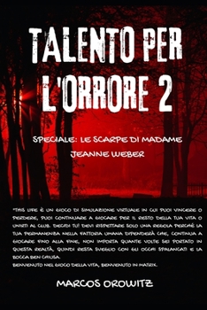 Paperback Talento Per l'Orrore 2: Speciale: le scarpe di Madame Jeanne Weber [Italian] Book