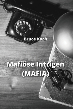 Paperback Mafiöse Intrigen (MAFIA) [German] Book