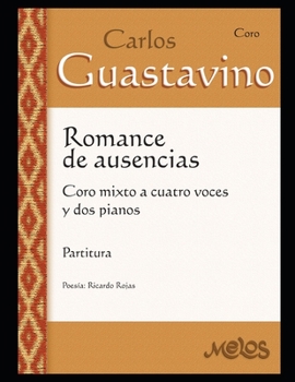 Paperback Romance de ausencias: Coro mixto a cuatro voces y dos pianos [Spanish] Book