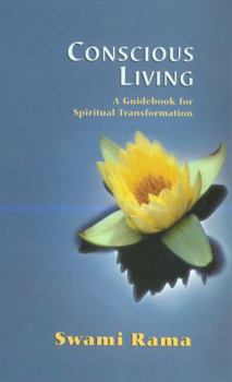 Paperback Conscious Living: A Guidebook for Spiritual Transformation Book