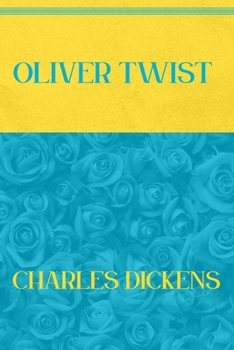 Paperback Oliver Twist: Blue Atoll & Vibrant Yellow Edition Book