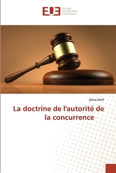 Paperback La doctrine de l'autorité de la concurrence [French] Book