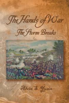 Paperback The Hands of War: The Storm Breaks Book