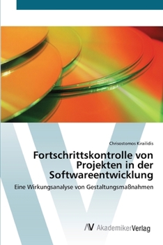 Paperback Fortschrittskontrolle von Projekten in der Softwareentwicklung [German] Book