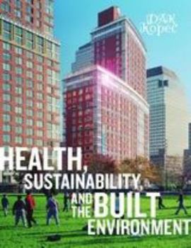 Hardcover Health, Sustainability and the Built Environment Book