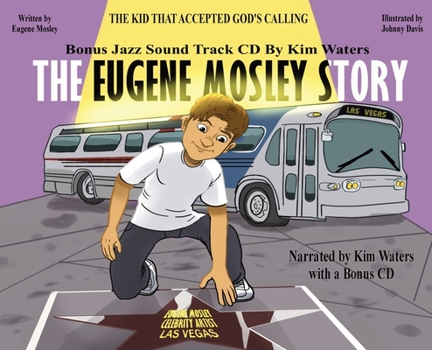 Hardcover The Eugene Mosley Story: The Kid That Accepted God's Calling [Large Print] Book