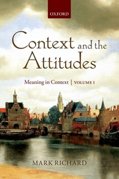 Paperback Context and the Attitudes: Meaning in Context, Volume 1 Book