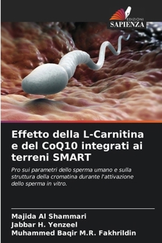 Effetto della L-Carnitina e del CoQ10 integrati ai terreni SMART (Italian Edition)