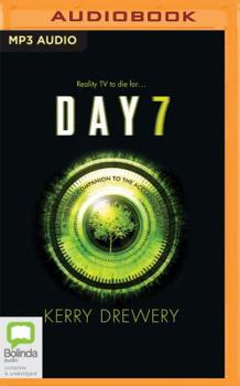 Day 7 - Book #2 of the Cell 7 Trilogy